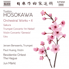 Berwaerts, Jeroen & Residentie Orkest the Hague & Jun Markl - Toshio Hosokawa: Orchestral Works, Vol. 4