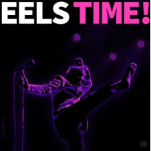 Eels - Eels Time!