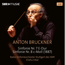 Inbal, Eliahu & Radio-Sinfonieorchester Stuttgart Des Swr - Anton Bruckner: Symphonies Nos. 7 and 8