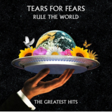 Tears For Fears - Rule the World: the Greatest Hits