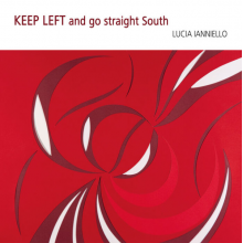 Ianniello, Lucia - Keep Left and Go Straight South