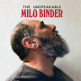 Binder, Milo - The Unspeakable Milo Binder