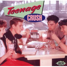 V/A - Teenage Crush