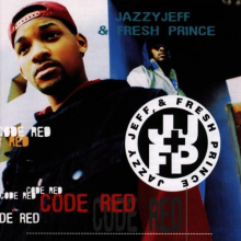 Jazzy Jeff & Fresh Prince - Code Red
