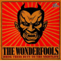 Wonderfools - Doing Their Duty To the