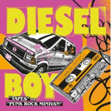 Diesel Boy - 7-Tapes / Punk Rock Minivan