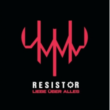 Resistor - Liebe Uber Alles