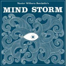 Burchette, Master Wilburn - Mind Storm