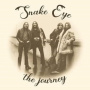 Snake Eye - The Journey