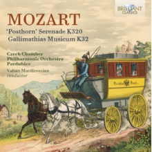 Czech Chamber Philharmonic Orchestra Pardubice & Vahan Mardirossian - Mozart: Posthorn Serenade K320, Gallimathias Musicum K32
