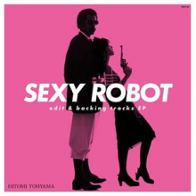 Tohyama, Hitomi - Sexy Robot