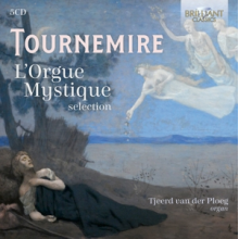 Van Der Ploeg, Tjeerd - Tournemire: L Orgue Mystique