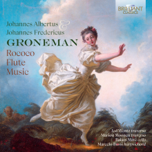 Wentz, Jed & Marion Moonen - Johannes Albertus & Johannes Fredericus Groneman: Rococo Flute Music