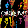 Child's Play - Rat Race + Long Way