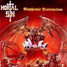 Mortal Sin - Mayhemic Destruction