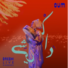 Oum - Dakchi - Live In Marrakech
