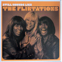 Flirtations - Still Sounds Like the Flirtations