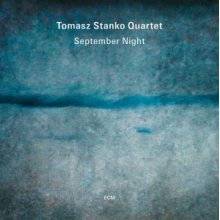 Tomasz Stanko Quartet - September Night