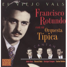 Rotundo, Francisco - El Viejo Vals