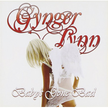 Gynger Lynn - Baby's Gone Bad