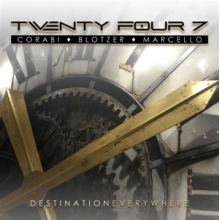 Twenty Four 7 - Destination Everywhere