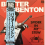 Benton, Buster - Spider In My Stew