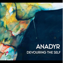 Anadyr - Devouring the Self
