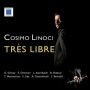 Linoci, Cosimo - Tres Libre
