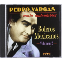 Vargas, Pedro - Canta Inolvidables Vol.2