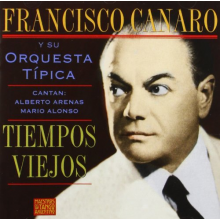 Canaro, Francis - Tiempos Viejos
