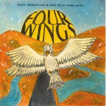 Ebba Bergkvist & the Flat Tire Band - Four Wings
