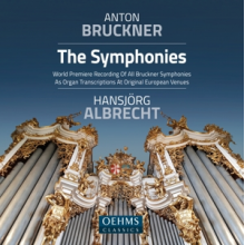 Albrecht, Hansjorg - The Complete Bruckner Symphonies (Organ Transcriptions)