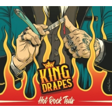 King Drapes - Hot Rock Teds