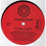 Knowledge - Put On Your X