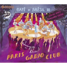 Paris Gadjo Club - Cafe Du Bresil Iii