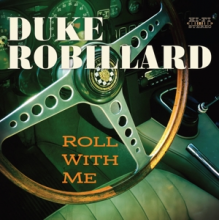 Robillard, Duke - Roll With Me