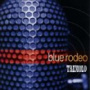 Blue Rodeo - Tremelo