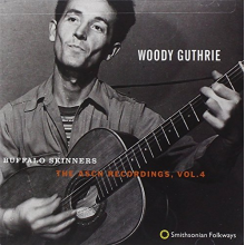 Guthrie, Woody - Buffalo Skinners: the Asch Recordings Vol. 4