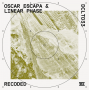 Escapa, Oscar & Linear Phase - Recoded