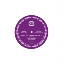 Thomas, Leon - 7-It S My Life I M Fighting For / Shape Your Mind To Die