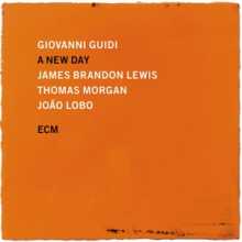 Guidi, Giovanni & James Brandon Lewis & Thomas Morgan & Joao Lobo - A New Day