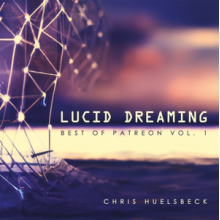 Huelsbeck, Chris - Lucid Dreaming (Best of Patreon Vol.1)