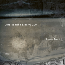Milla, Jordina & Barry Guy - Live In Munich