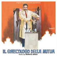 Serio, Renato - Il Ginecologo Della Mutua
