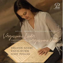 Adami, Melanie - Von Dohnanyi, Hildach & Ries: Forgotten Songs, Forgotten Love