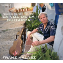 Halasz, Franz - Torroba: La Voz De La Guitara