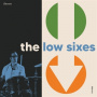 Low Sixes - The Oshawa Tree