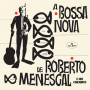 Menescal, Roberto - A Bossa Nova De Roberto Menescal