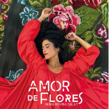 Rovira Salat, Nuria - Amor De Flores