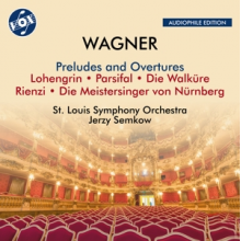 Saint Louis Symphony Orchestra - Wagner: Preludes & Overtures/Lohengrin/Parsifal; Die Walkure/Rienzi/Die Meistersinger von Nurnberg